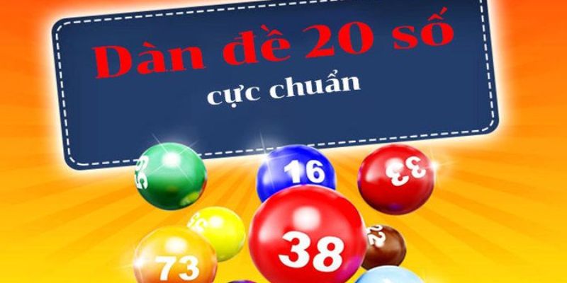 Dàn Đề 20 Số